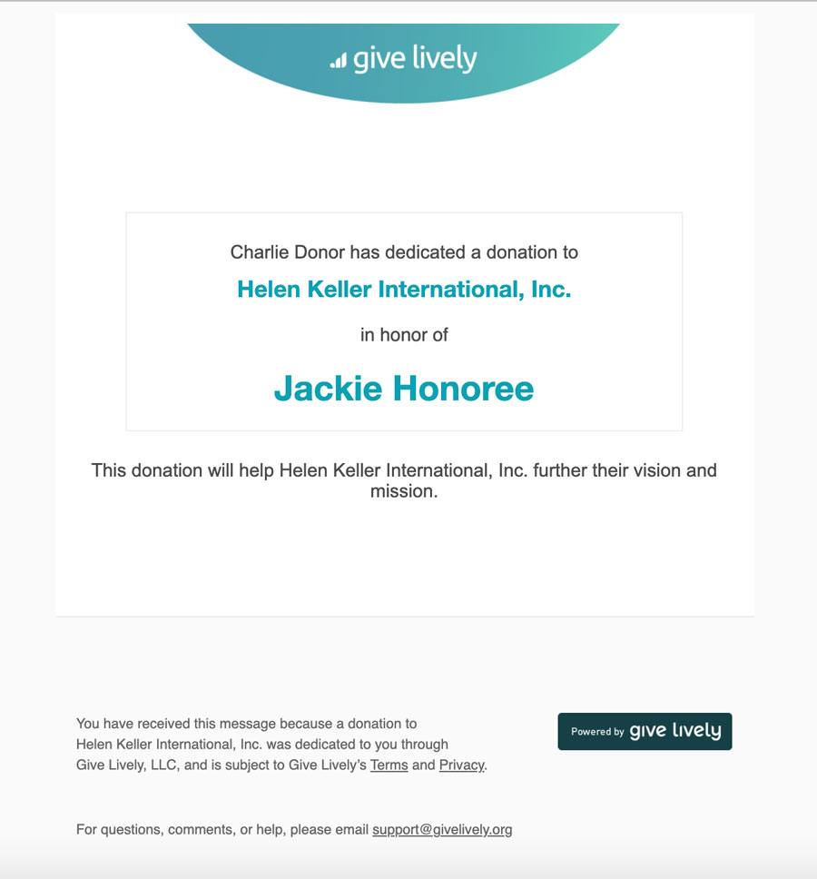 A screenshot of an example of the automated email that donors can elect to send advising that a donation was made in honor or in memory of another person.