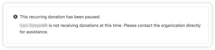 Screenshot of warning from the User Portal advising donors that "This recurring donation has been paused."